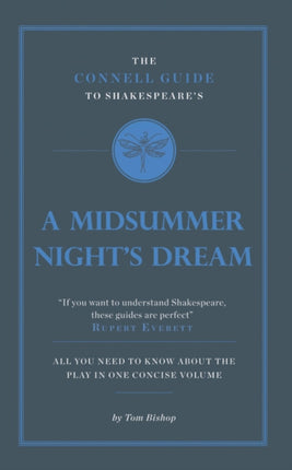 The Connell Guide To Shakespeare's A Midsummer Night's Dream