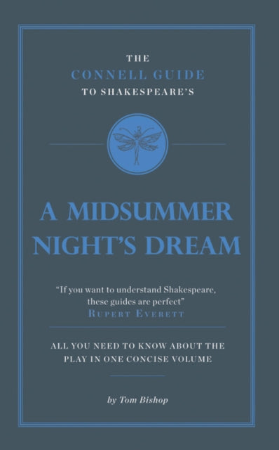 The Connell Guide To Shakespeare's A Midsummer Night's Dream