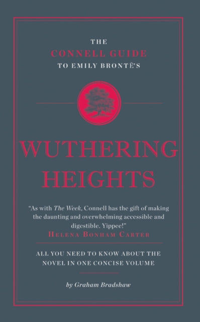 The Connell Guide To Emily Bronte's Wuthering Heights