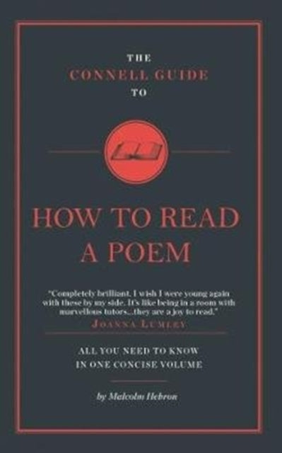 The Connell Guide To How to Read a Poem