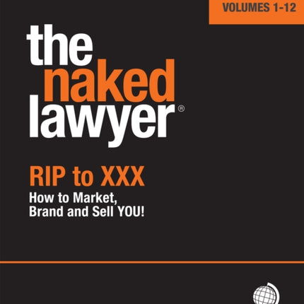 The Naked Lawyer: Rip to XXX How to Market, Brand