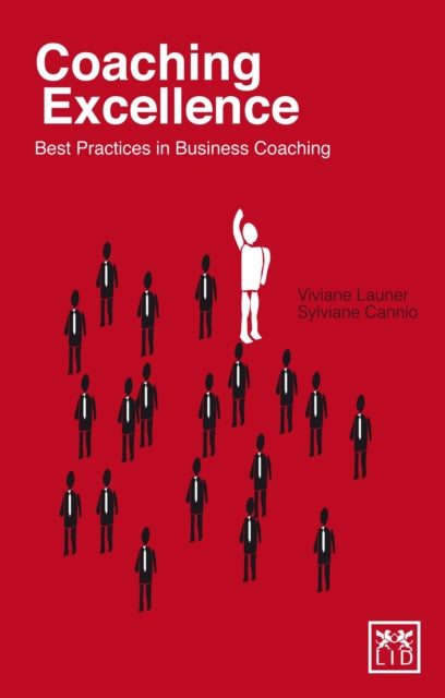 Coaching Excellence: Best Practices in Business Coaching