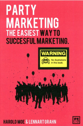 Party Marketing: The Easiest Way to Successful Marketing