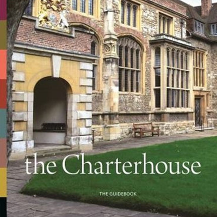 Charterhouse: The Guidebook