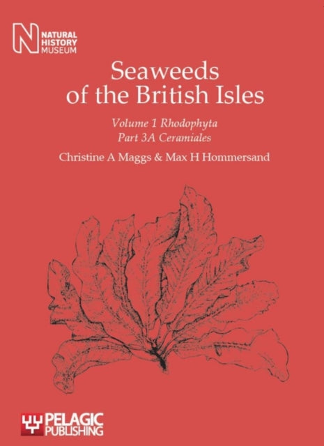 Seaweeds of the British Isles: Rhodophyta: Ceramiales