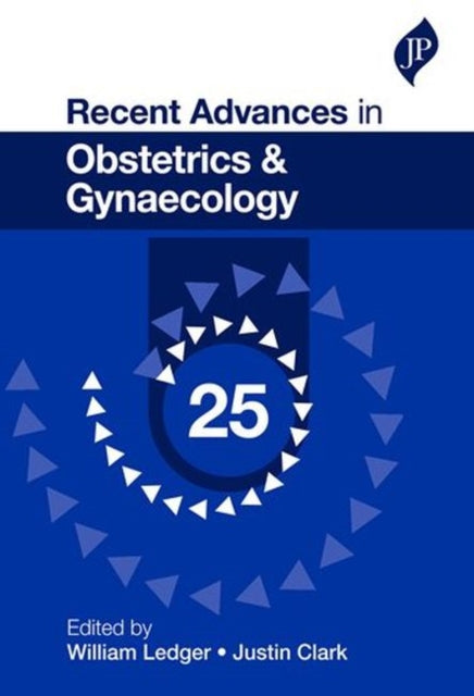 Recent Advances in Obstetrics & Gynaecology: 25