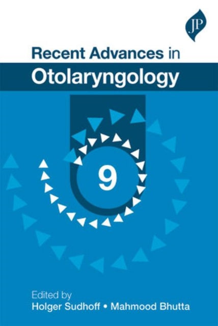 Recent Advances in Otolaryngology: 9