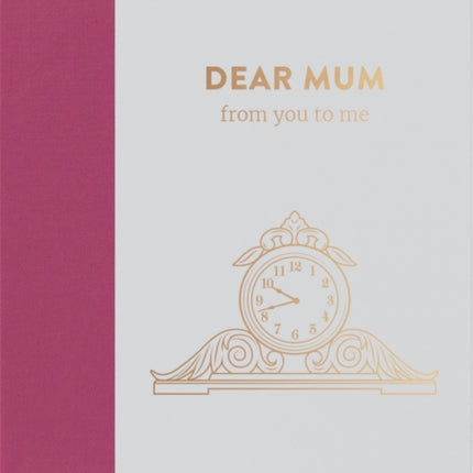 Dear Mum, from you to me