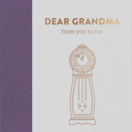 Dear Grandma, from you to me