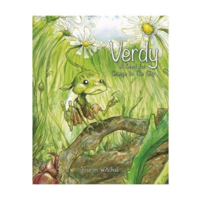 Verdy, A Seed For Change In The City: An environmental tale about nature & the community