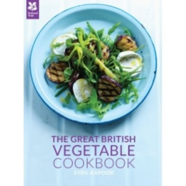 The Great British Vegetable Cookbook (National Trust Food)