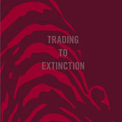 Trading To Extinction