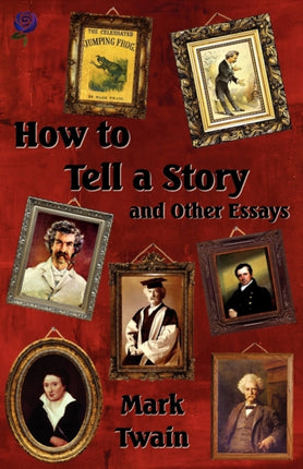 How to Tell a Story and Other Essays