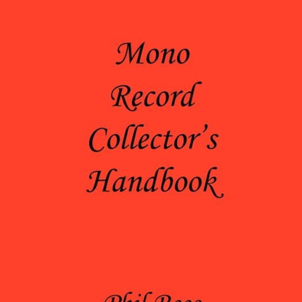 Mono Record Collector's Handbook