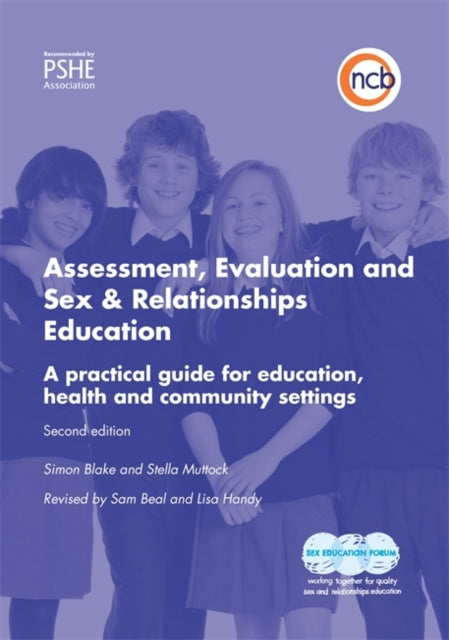 Assessment, Evaluation and Sex and Relationships Education: A practical toolkit for education, health and community settings