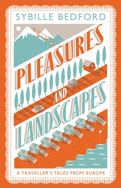 Pleasures And Landscapes