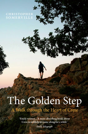 The Golden Step: A Walk Through the Heart of Crete