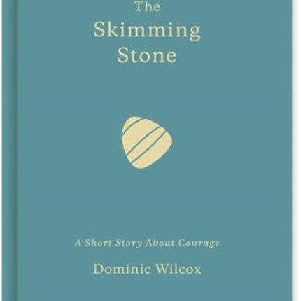 The Skimming Stone: A Short Story