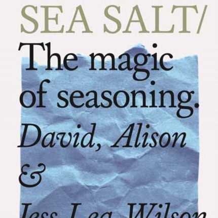 Do Sea Salt: The Magic of Seasoning