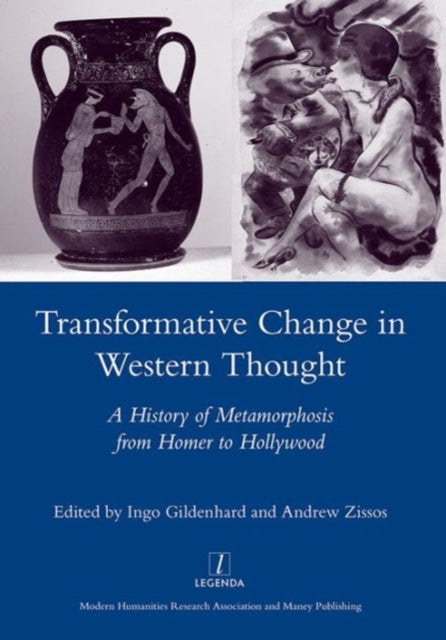 Transformative Change in Western Thought: A History of Metamorphosis from Homer to Hollywood