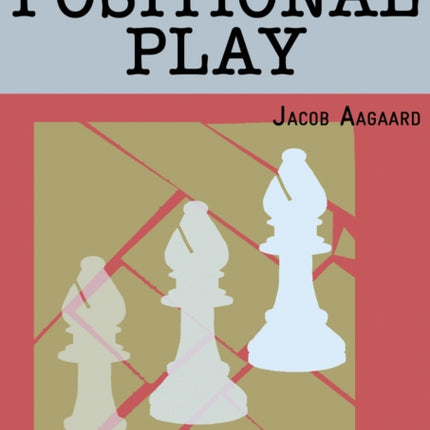 Positional Play