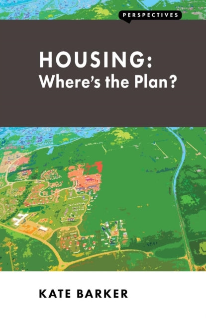 Housing: Where's the Plan?