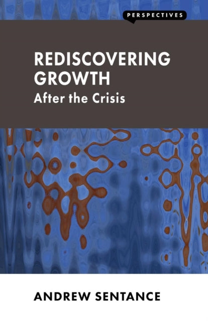 Rediscovering Growth: After the Crisis