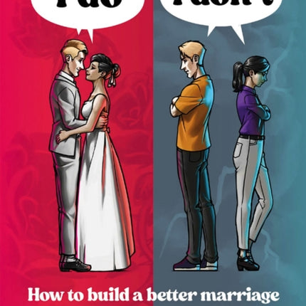 I Do I Don't: How to build a better marriage