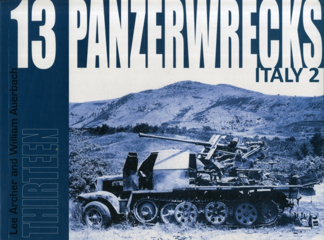 Panzerwrecks 13: Italy 2