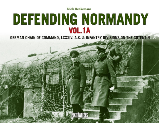 Defending Normandy Vol.1A