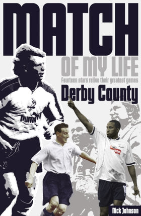 Derby County Match of My Life: Fourteen Stars