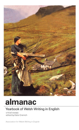 Almanac: A Yearbook of Welsh Writing in English: 16