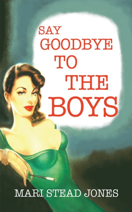 Say Goodbye to the Boys