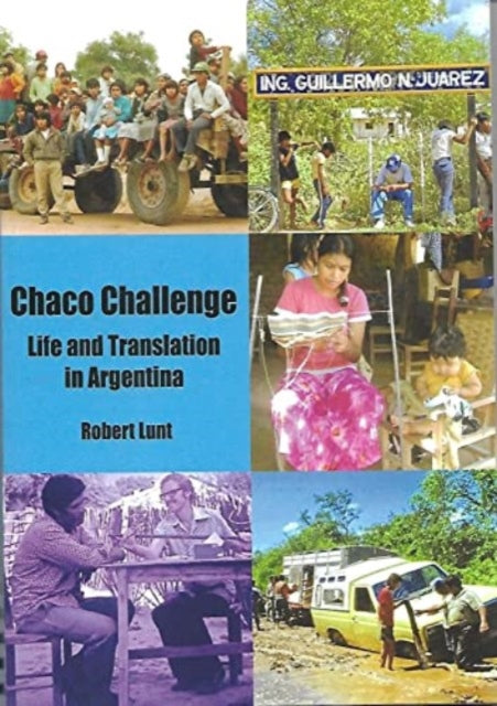 Chaco Challenge: Life and Translation in