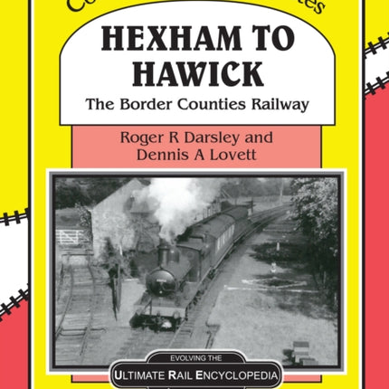 Hexham to Hawick: The Border Counties Railway