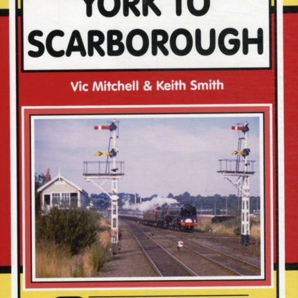 York to Scarborough: Featuring All Change at York