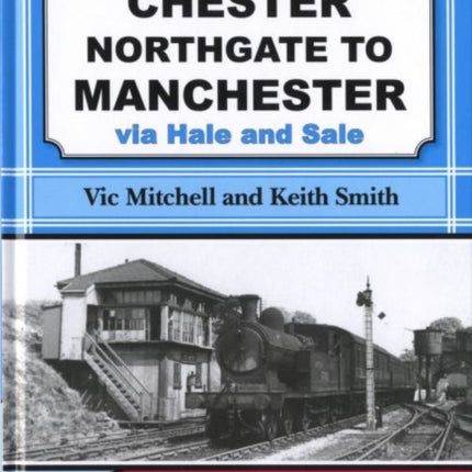 Chester Northgate to Manchester: Via Hale and Sale