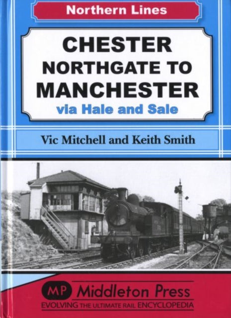 Chester Northgate to Manchester: Via Hale and Sale