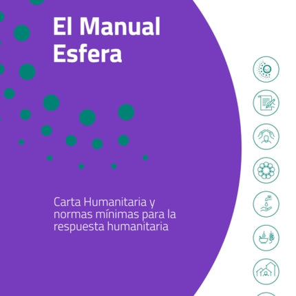 El Manual Esfera: Carta Humanitaria y normas minimas para la respuesta humanitaria