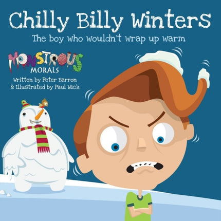 Chilly Billy Winters: The Boy Who Wouldn't Wrap Up Warm