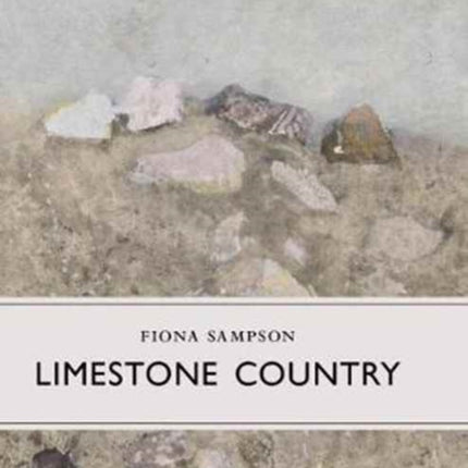 Limestone Country Little Toller Monographs