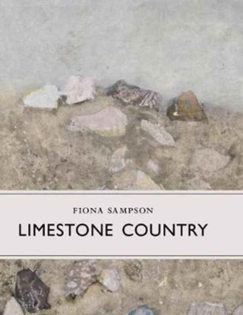 Limestone Country Little Toller Monographs