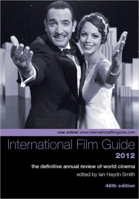 The International Film Guide 2012 – The Definitive  Annual Review of World Cinema, 48th Edition