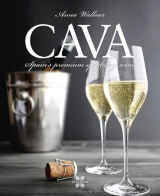 Cava: Spain'S Premium Sparkling Wine