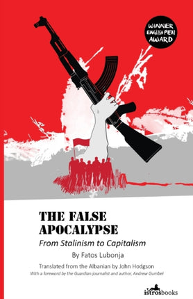 False Apocalypse: From Stalinism to Capitalism