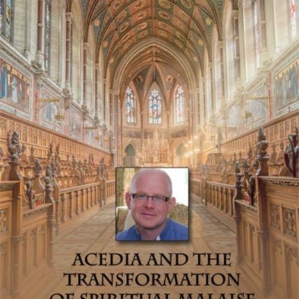 Acedia and the Transformation of Spiritual
