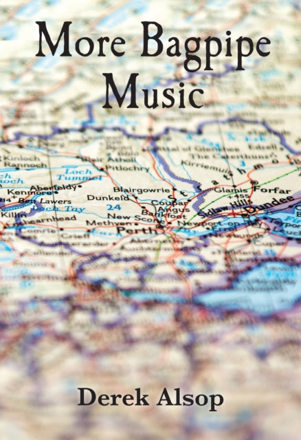 More Bagpipe Music: Poems from Scotland