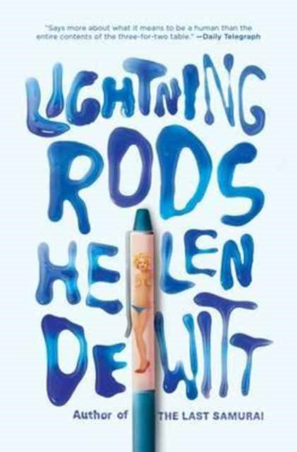 Lightning Rods: Shortlisted for the 2013 Bollinger Everyman Wodehouse Prize for comic fiction