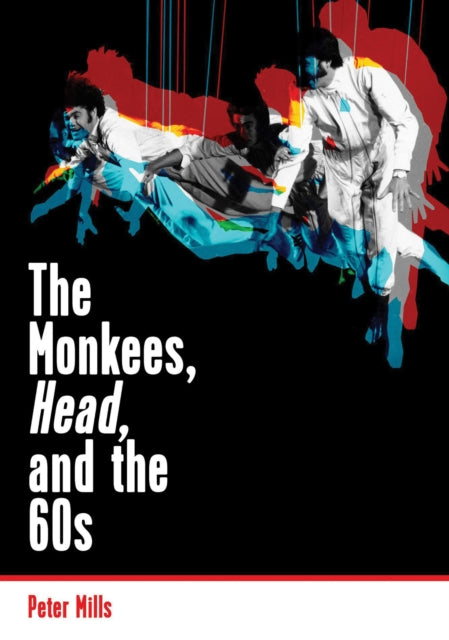 Monkees, Head, and the 60s