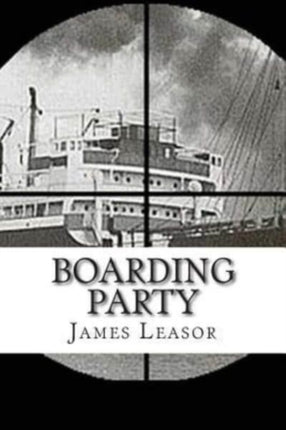 Boarding Party: Filmed as  The Sea Wolves